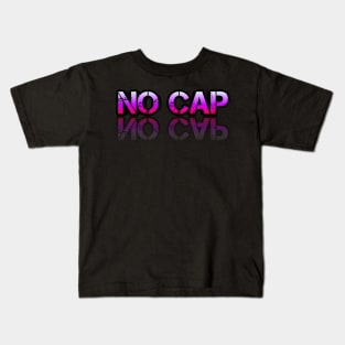 No Cap - Graphic Typography - Funny Humor Sarcastic Slang Saying - Pink Gradient Kids T-Shirt